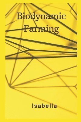 Biodynamic Farming 1