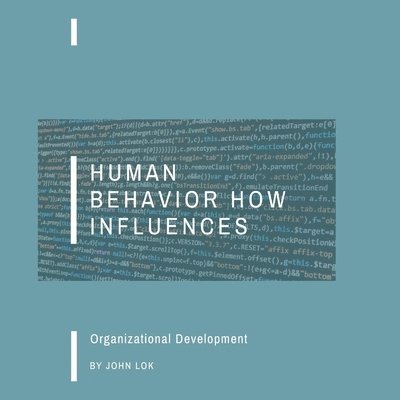 Human Behavior How Influences 1