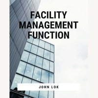 bokomslag Facility Management Function
