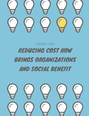 Reducing Cost How Brings Organizations 1