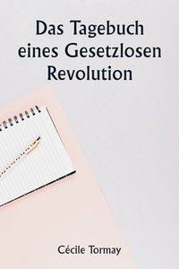bokomslag An outlaw's diary Revolution