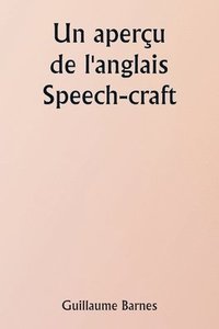 bokomslag An Outline of English Speech-craft