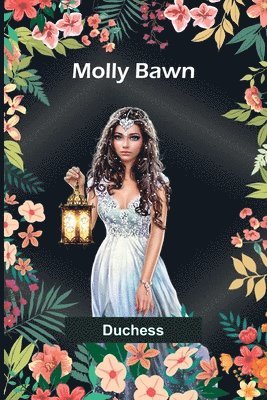 Molly Bawn 1