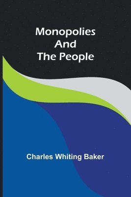 Monopolies and the People 1