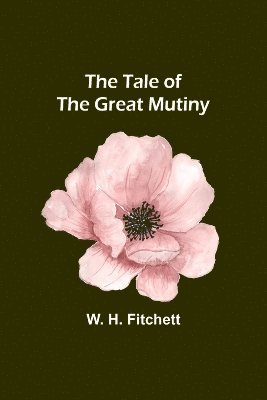 The Tale of the Great Mutiny 1