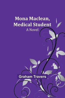 Mona Maclean, Medical Student 1