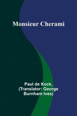 Monsieur Cherami 1
