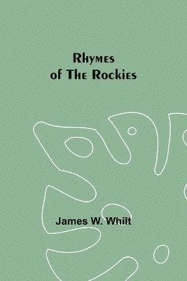 bokomslag Rhymes of the Rockies