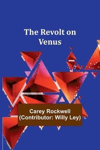 bokomslag The Revolt on Venus
