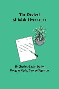 bokomslag The Revival of Irish Literature