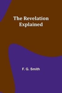 bokomslag The Revelation Explained