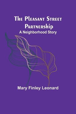 The Pleasant Street Partnership 1