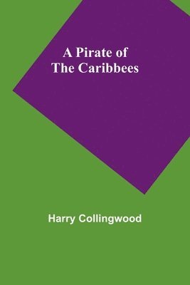 A Pirate of the Caribbees 1