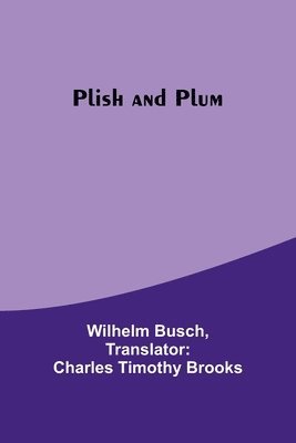 Plish and Plum 1