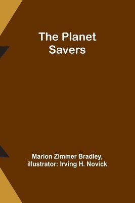 bokomslag The Planet Savers