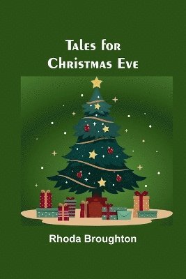 Tales for Christmas Eve 1