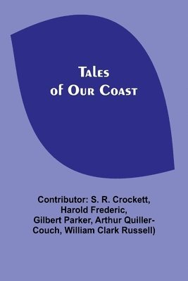 bokomslag Tales of Our Coast