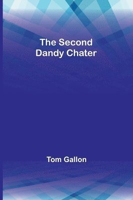 The Second Dandy Chater 1