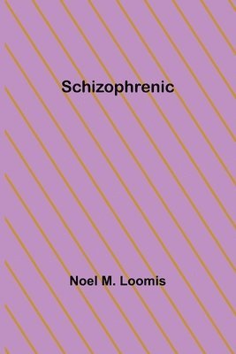 bokomslag Schizophrenic