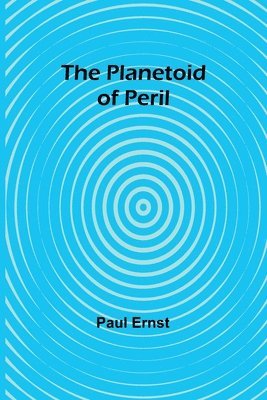bokomslag The Planetoid of Peril