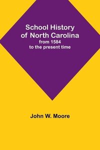 bokomslag School History of North Carolina