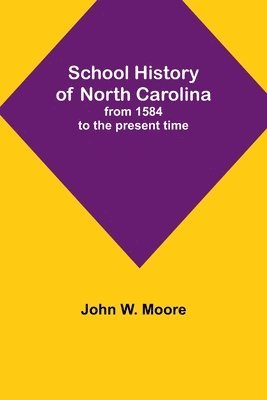 School History of North Carolina 1