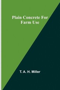 bokomslag Plain Concrete for Farm Use