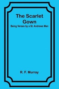 bokomslag The Scarlet Gown