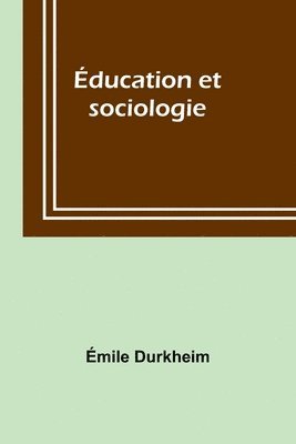 bokomslag ducation et sociologie