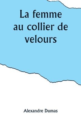 bokomslag La femme au collier de velours