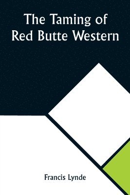 The Taming of Red Butte Western 1