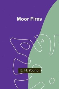 bokomslag Moor Fires