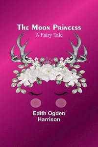 bokomslag The Moon Princess