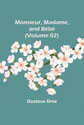 bokomslag Monsieur, Madame, and Bb (Volume 02)