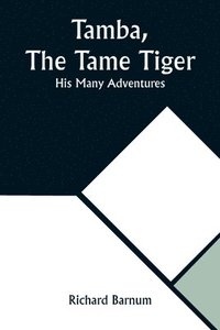 bokomslag Tamba, The Tame Tiger