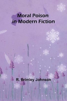 bokomslag Moral Poison in Modern Fiction