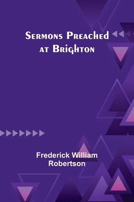 bokomslag Sermons Preached at Brighton