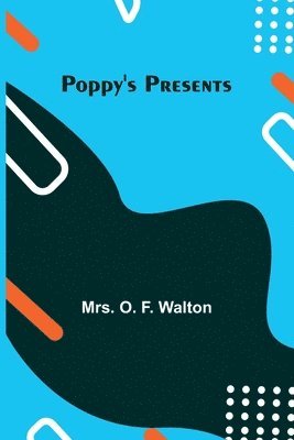 Poppy's Presents 1