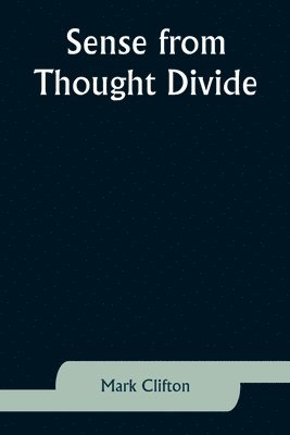 Sense from Thought Divide 1