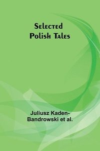 bokomslag Selected Polish Tales