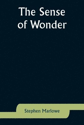 The Sense of Wonder 1