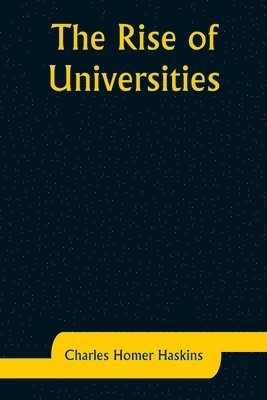 The Rise of Universities 1