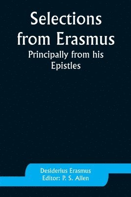 Selections from Erasmus 1