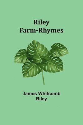 Riley Farm-Rhymes 1