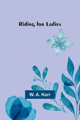 bokomslag Riding for Ladies