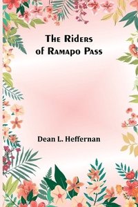 bokomslag The Riders of Ramapo Pass