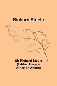 bokomslag Richard Steele