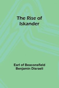 bokomslag The Rise of Iskander