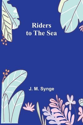 Riders to the Sea 1