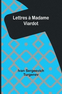 bokomslag Lettres  Madame Viardot